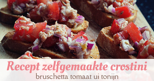 recept zelfgemaakte crostini