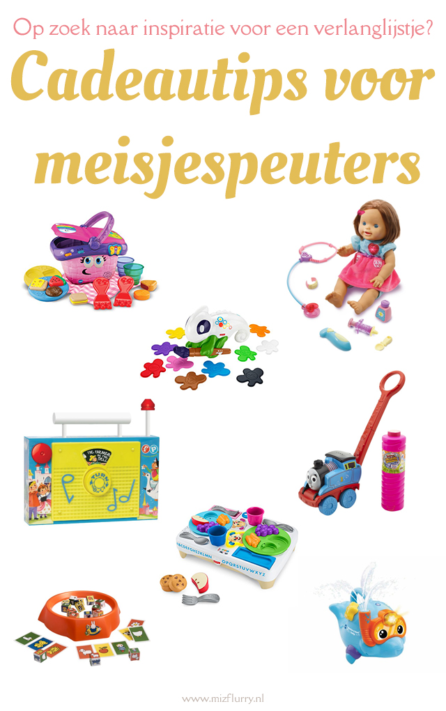 Op zoek naar inspiratie voor een verlanglijstje? Cadeautips voor meisjespeuters