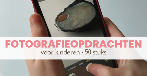 fotografieopdrachten voor kinderen