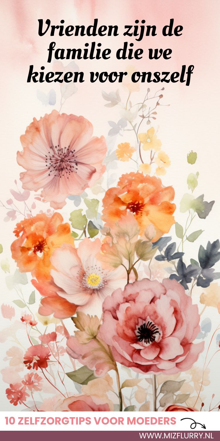 Inspirerende Nederlandse zelfzorg quote moeder