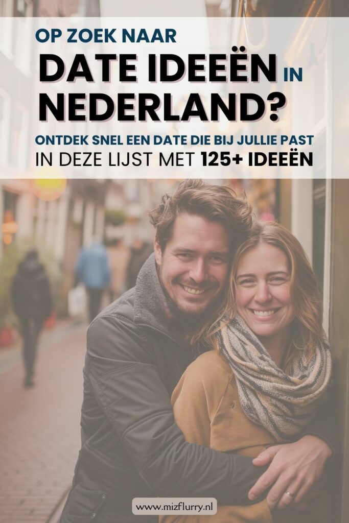 Date ideeën voor buiten, thuis en meer MizFlurry activiteiten voor
