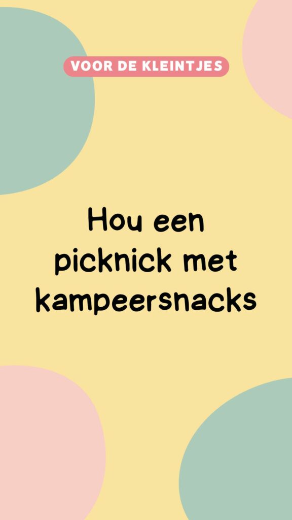 activiteit kleintjes: picknick kampeersnacks