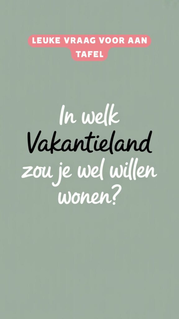 gespreksvraag vakantie