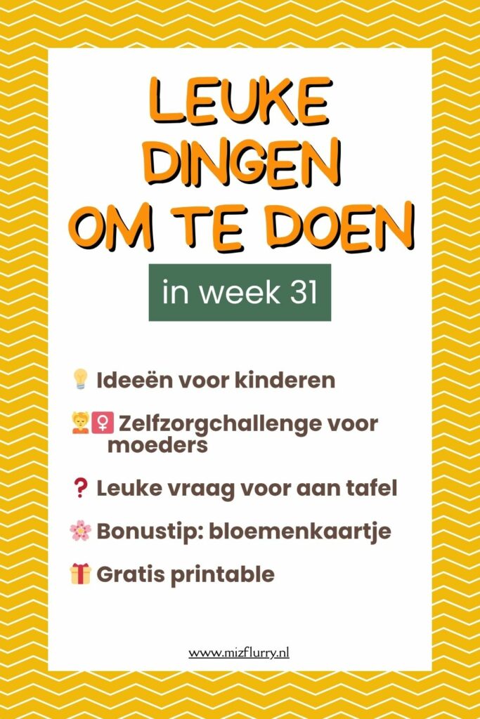 leuke dingen week 31 Pinterest pin