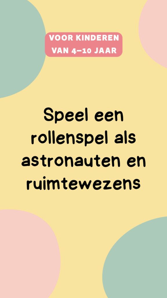 activiteit kinderen: speel een ruimte rollenspel