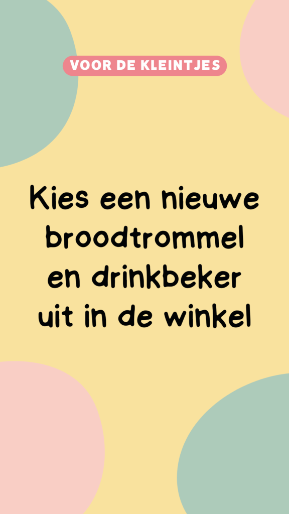 Activiteit kinderen: nieuwe broodtrommel en drinkbeker kopen