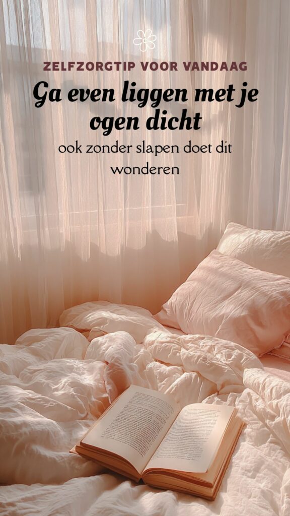 zelfzorgtip: ga even liggen met je ogen dicht