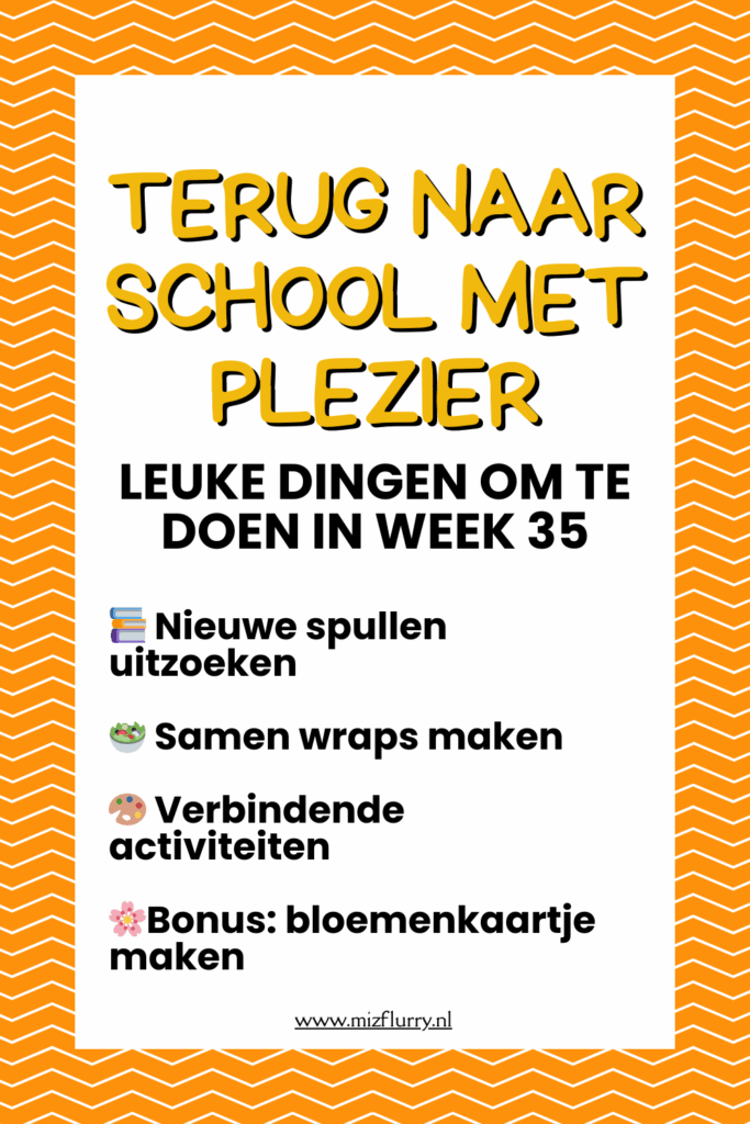 week 35 leuke dingen doen