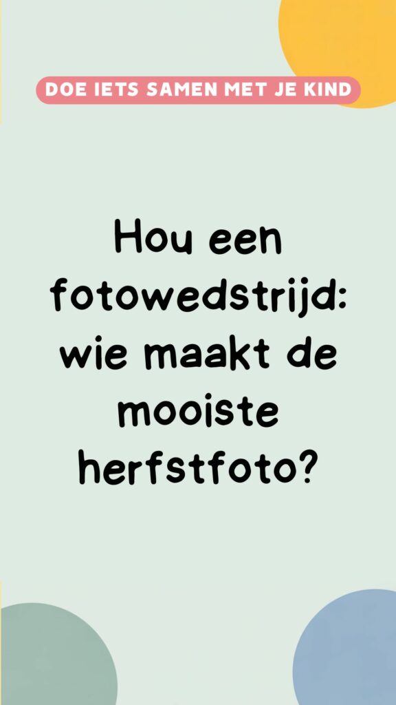 Activiteit: herfst fotowedstrijd