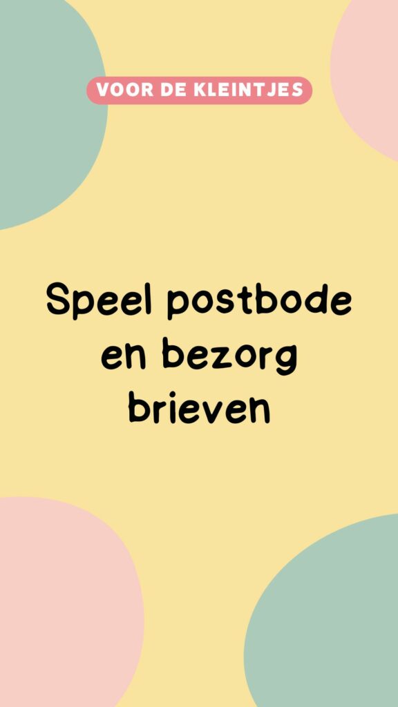 activiteit kleintjes: speel postbode