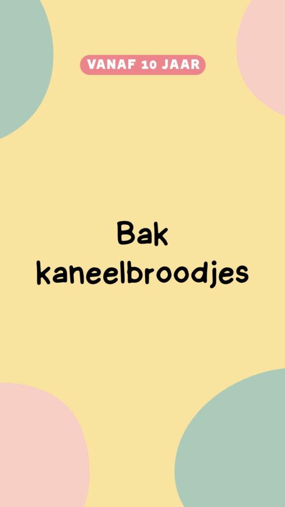 Herfst activiteit: bak kaneelbroodjes