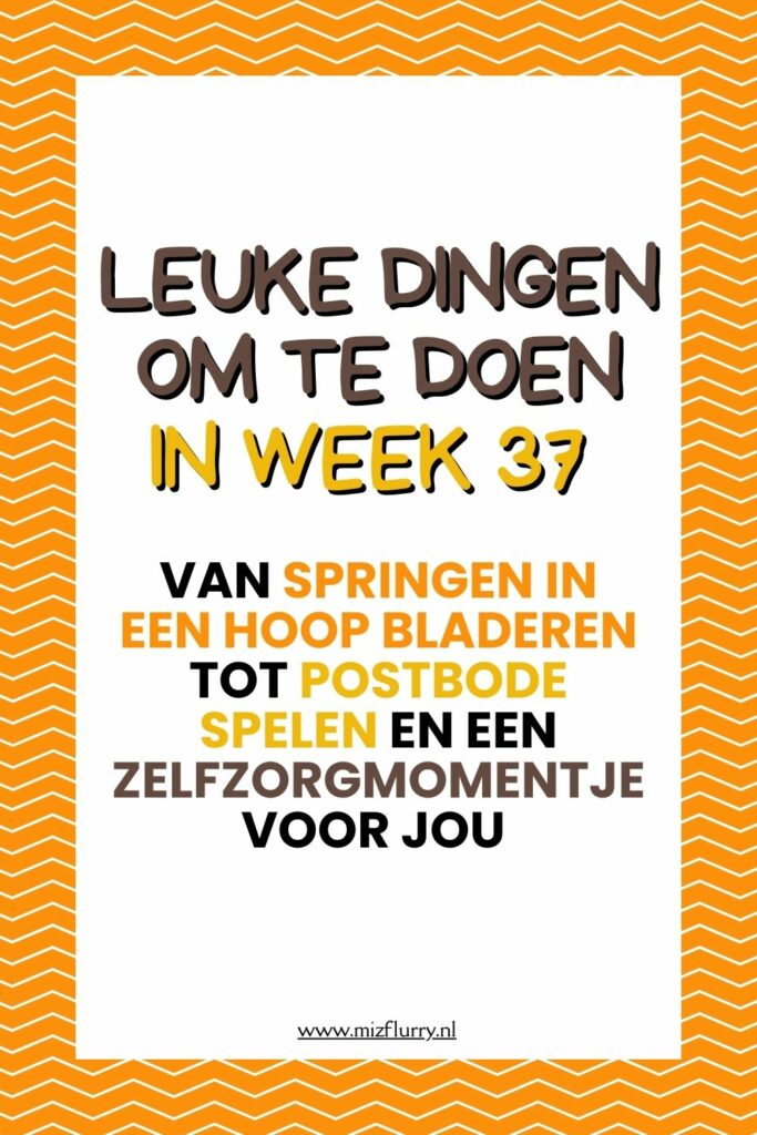 Pinterest afbeelding week 37 leuke dingen doen