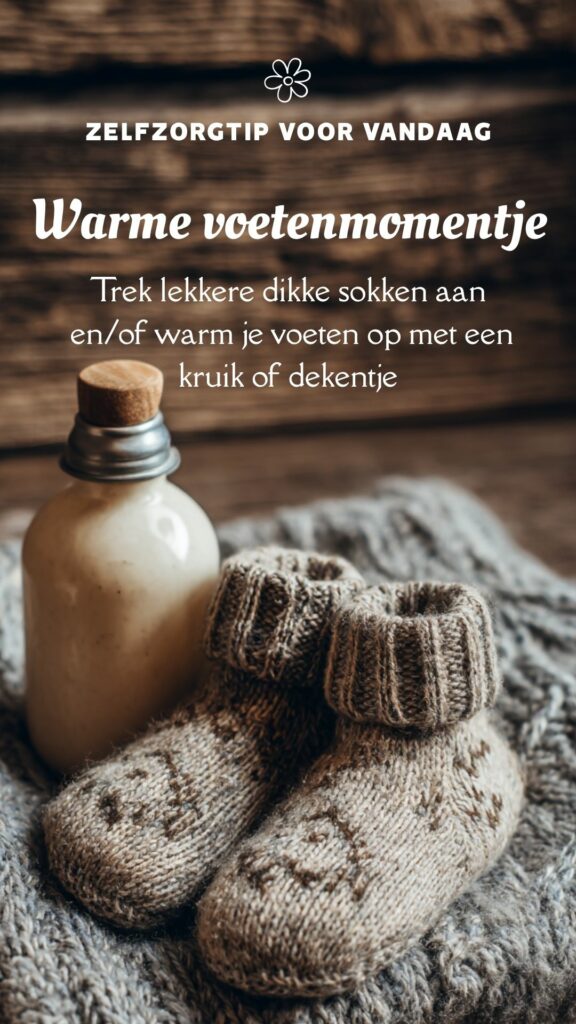 zelfzorgoopdracht: warme voeten momentje