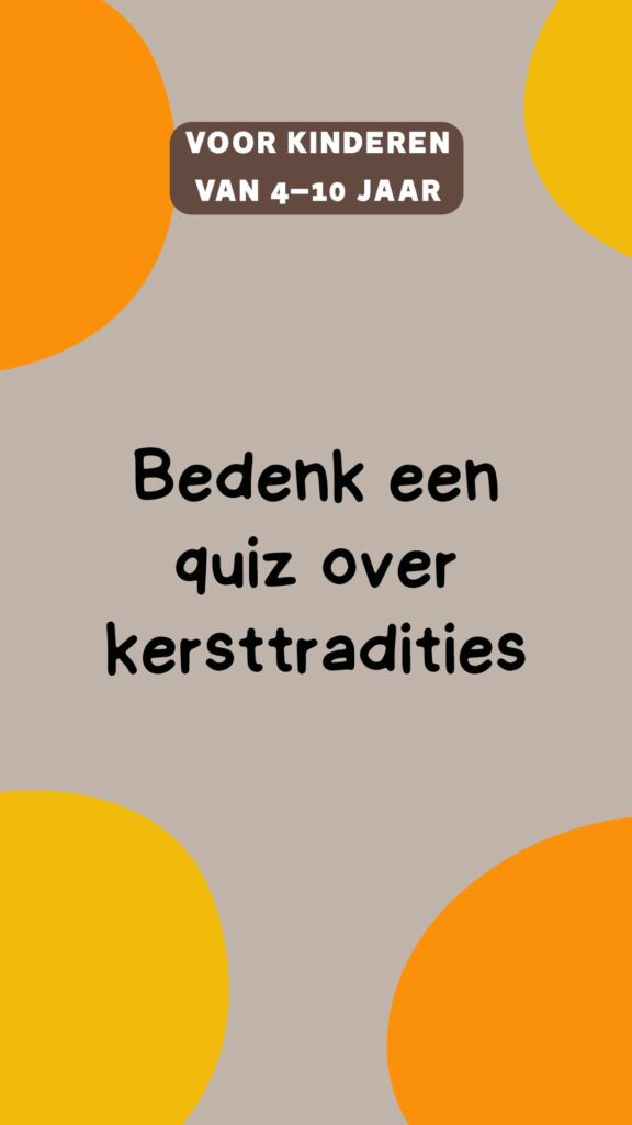 activiteit kinderen: bedenk een quiz over kersttradities