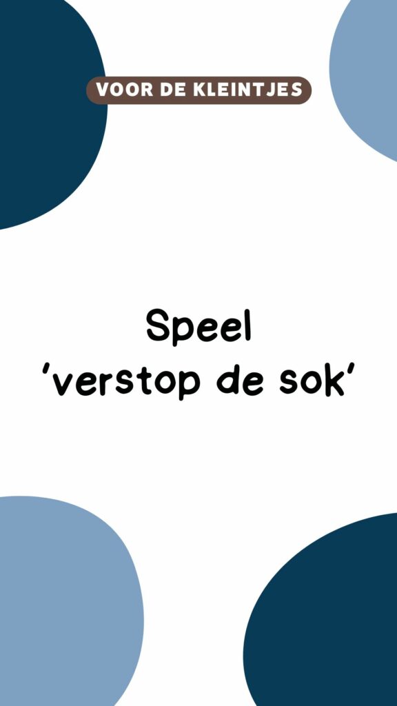 Speel ‘verstop de sok’