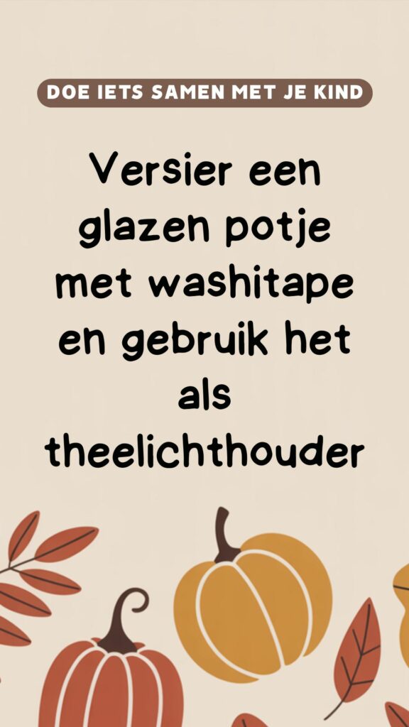 creatieve activiteit december: versier een glazen potje met washitape en gebruik het als theelichthouder