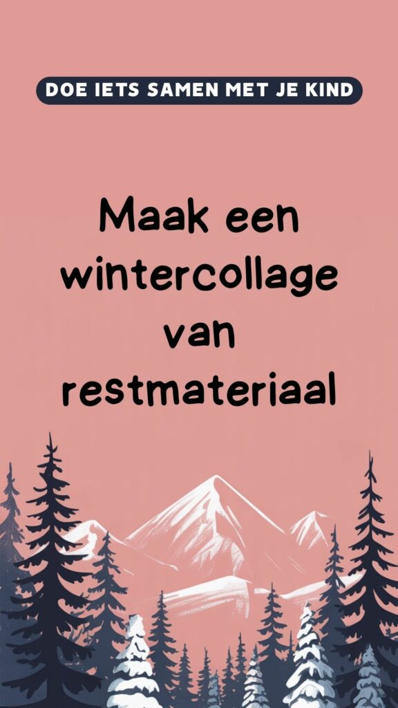 maak een wintercollage van restmateriaal